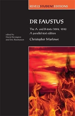 Dr Faustus: the A- and B- Texts (1604, 1616) - 