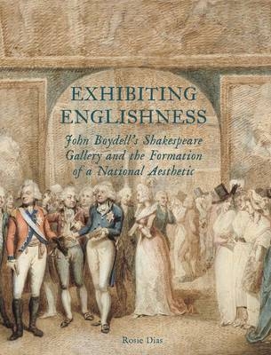Exhibiting Englishness - Rosie Dias