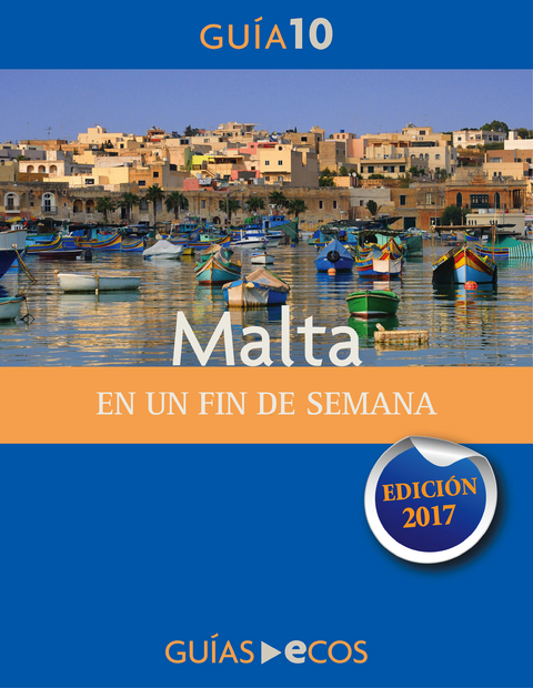Malta. En un fin de semana -  Varios Autores