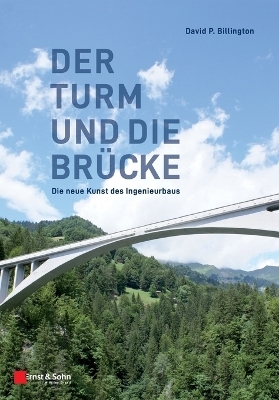 Der Turm und die Br&uuml;cke - David P. Billington