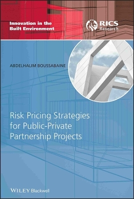 Risk Pricing Strategies for Public-Private Partnership Projects - Abdelhalim Boussabaine