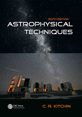 Astrophysical Techniques - C.R. Kitchin