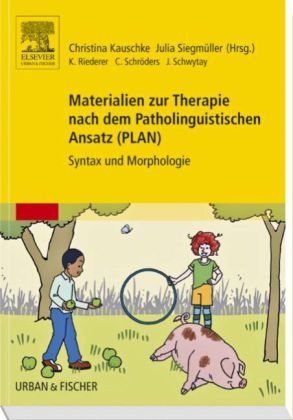 Materialien zur Therapie nach dem Patholinguistischen Ansatz (PLAN)