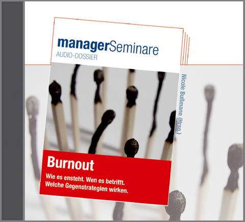 Burnout - managerSeminare Audio-Dossier - 