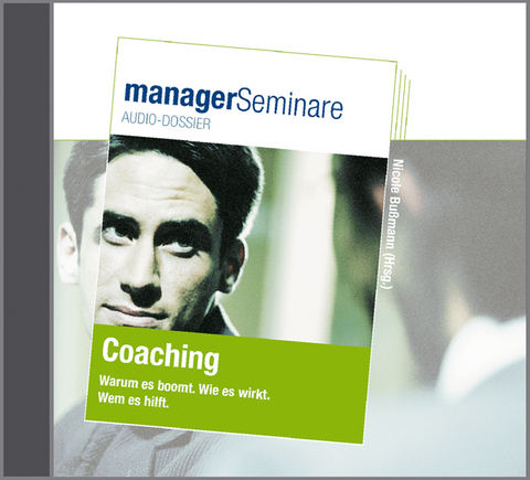 Coaching - managerSeminare Audio-Dossier - 