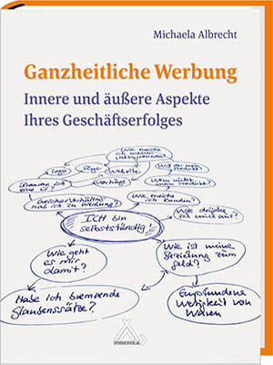 Ganzheitliche Werbung - Michaela Albrecht