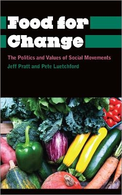 Food for Change - Jeff Pratt, Peter Luetchford