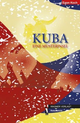 KUBA-Eine Musterinsel