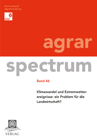 Klimawandel und Extremwetterereignisse: ein Problem für die Landwirtschaft