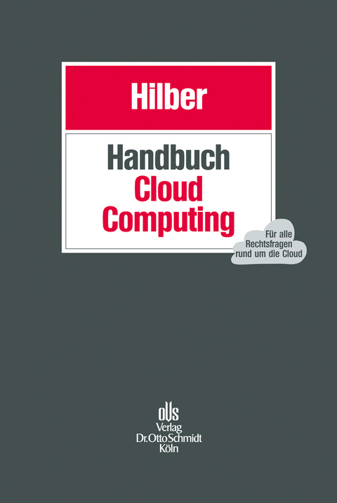Handbuch Cloud Computing - Dirk Bieresborn, Martin Erben, Alexander Glaus, Jürgen Hartung, Christoph Hexel, Marc Hilber, Susanne Horras, Carsten Intveen, Hans-Bernd Kittlaus, Gunnar Knorr, Evangelos Kopanakis, Marco Mansdörfer, Stephan Müller, Fabian Niemann, Jörg-Alexander Paul, Johannes Rabus, Matthias Schorer, Nicholas Storm, Gerson Trüg, Claus-Dieter Ulmer, Andreas Weiss