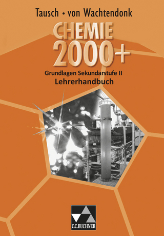 Chemie 2000+ / Chemie 2000+ Grundlagen Sekundarstufe II LH