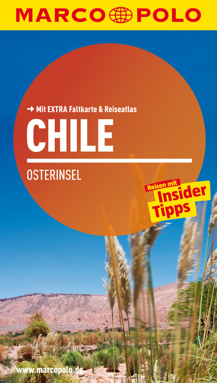 MARCO POLO Reisef&uuml;hrer Chile, Osterinsel - Carl Goerdeler