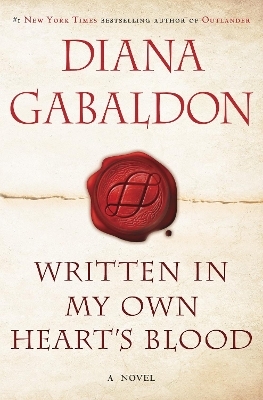 Written in My Own Heart's Blood - Diana Gabaldon