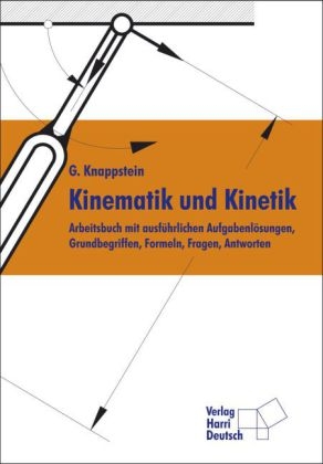 Kinematik und Kinetik - Gerhard Knappstein