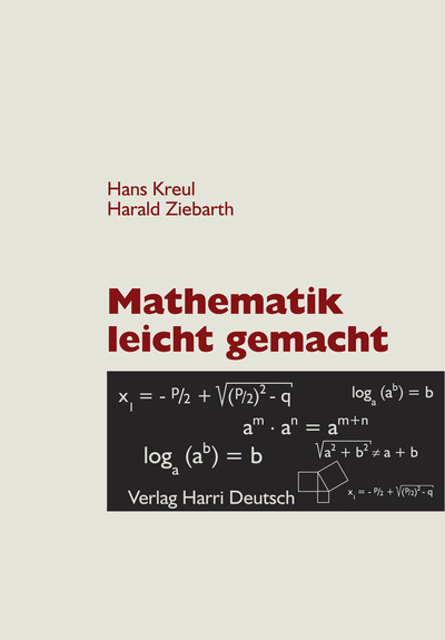Mathematik leicht gemacht - Hans Kreul, Harald Ziebarth