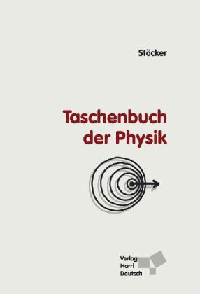Taschenbuch der Physik - Horst St&ouml;cker