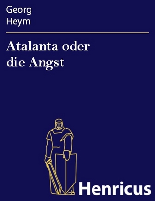 Atalanta oder die Angst