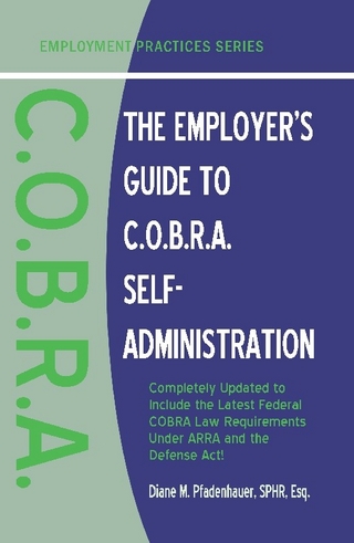 Employer's Guide to C.O.B.R.A. Self-Administration