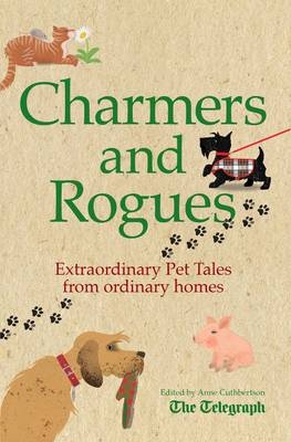The Charmers and Rogues - Ann Cuthbertson