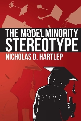 The Model Minority Stereotype - 