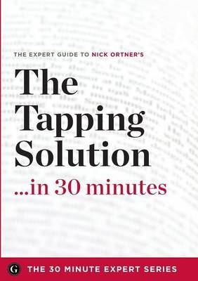 The Tapping Solution in 30 Minutes -  Garamond Press