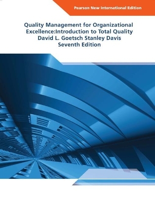 Quality Management for Organizational Excellence: Introduction to Total Quality - David Goetsch, Stanley Davis