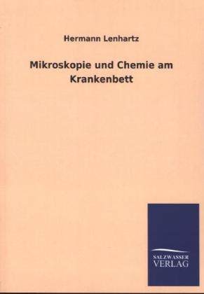 Mikroskopie und Chemie am Krankenbett