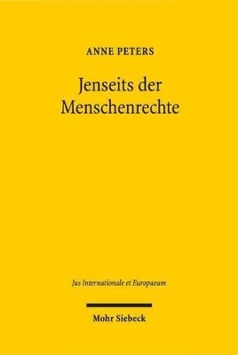 Jenseits der Menschenrechte - Anne Peters