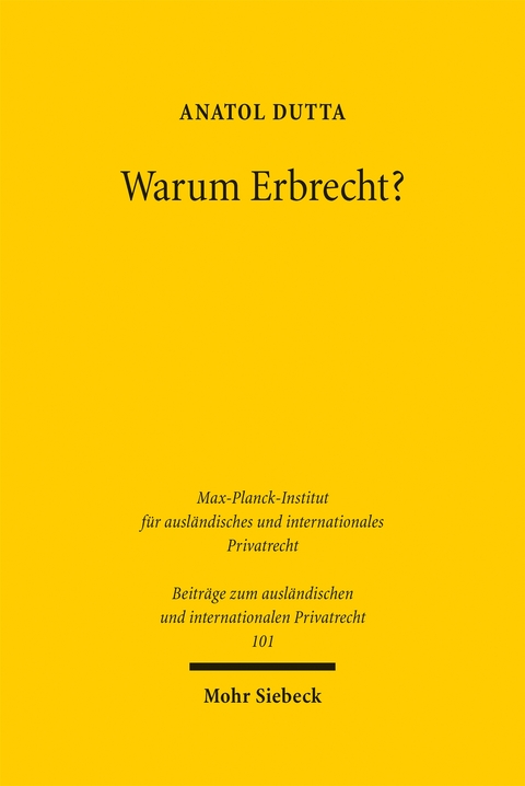 Warum Erbrecht? - Anatol Dutta