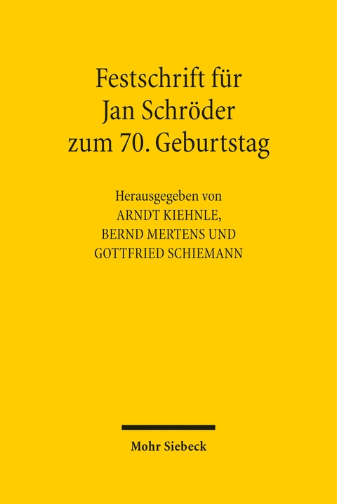 Festschrift f&uuml;r Jan Schr&ouml;der zum 70. Geburtstag - 