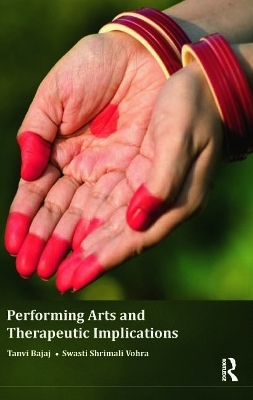 Performing Arts and Therapeutic Implications