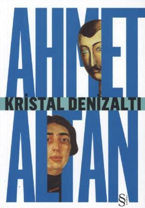 Kristal Denizalti - Ahmet Altan