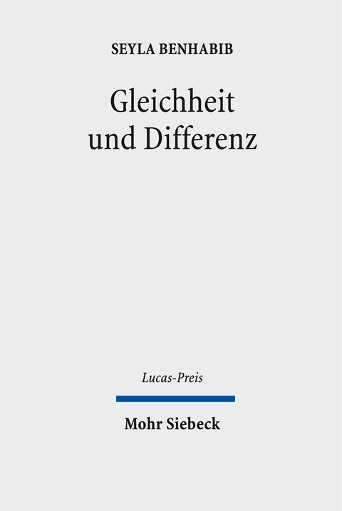 Gleichheit und Differenz - Seyla Benhabib