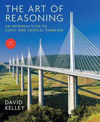The Art of Reasoning - David Kelley
