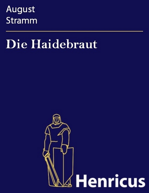 Die Haidebraut -  August Stramm