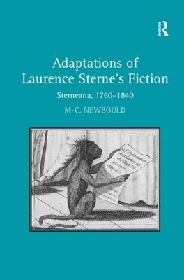 Adaptations of Laurence Sterne's Fiction - Mary-celine Newbould
