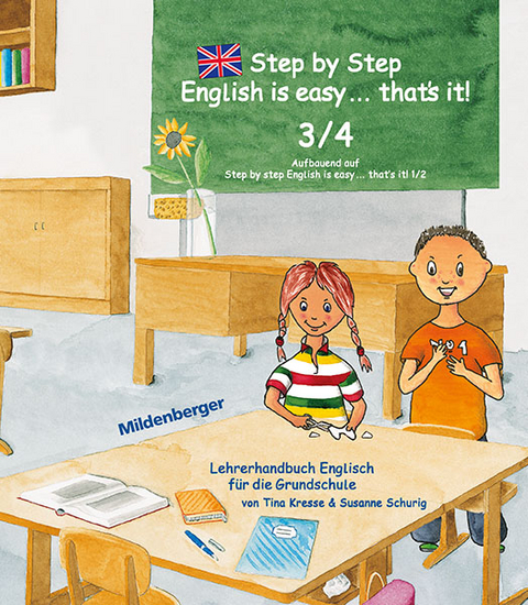 Step by Step &ndash; English is easy &hellip; that&rsquo;s it! - Tina Kresse, Susanne McCafferty