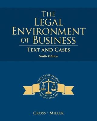 The Legal Environment of Business - Frank Cross, Roger Miller