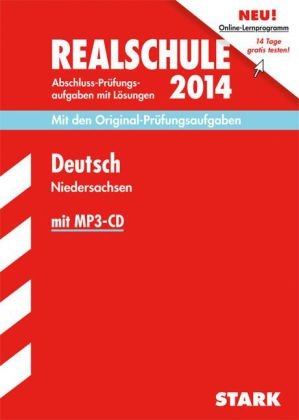 Abschluss-Pr&uuml;fungsaufgaben Realschule Niedersachsen / Deutsch 2014 mit MP3-CD - Frank St&ouml;ber