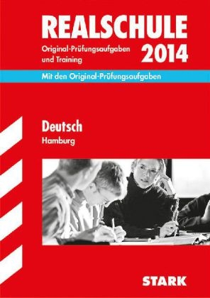 Abschluss-Pr&uuml;fungsaufgaben Realschule Hamburg / Deutsch 2013 - Marion von der Kammer, Wencke Sockolowsky