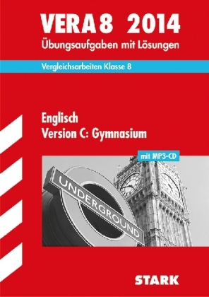 Vergleichsarbeiten VERA 8. Klasse / Englisch Version C: Gymnasium mit MP3-CD 2014