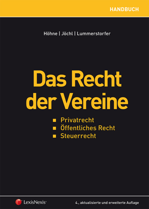 Das Recht der Vereine - Thomas H&ouml;hne, Gerhard J&ouml;chl, Andreas Lummerstorfer