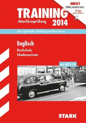 Training Abschlusspr&uuml;fung Realschule Niedersachsen / Englisch 2014 - Paul Jenkinson, Birte Bendrich