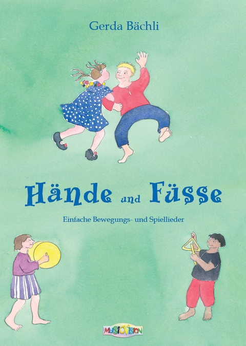 H&auml;nde und F&uuml;sse - Gerda B&auml;chli