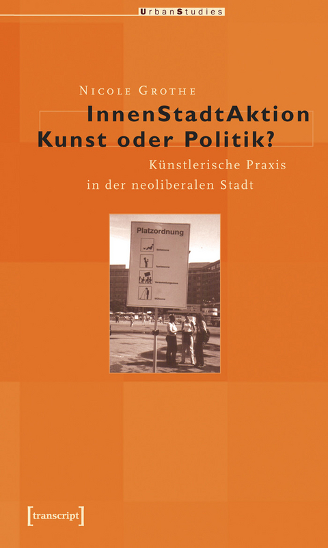 InnenStadtAktion - Kunst oder Politik? -  Nicole Grothe