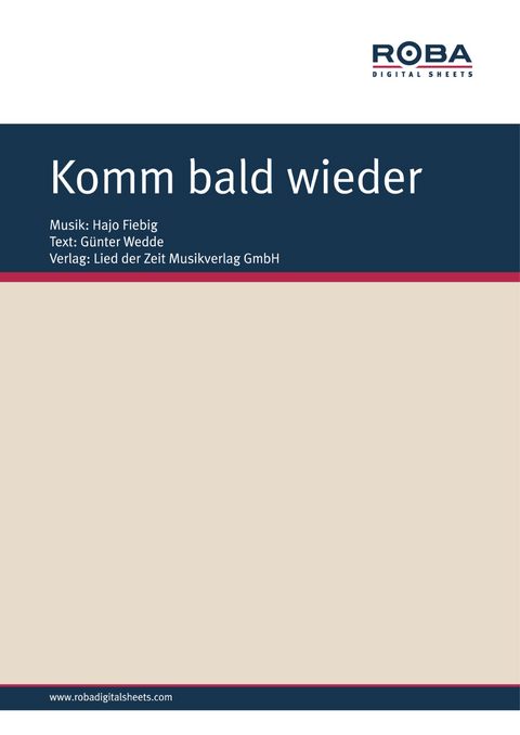Komm bald wieder - Hajo Fiebig, G&uuml;nter Wedde