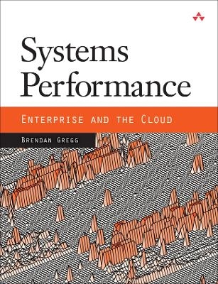 Systems Performance - Brendan Gregg