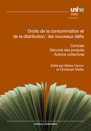 Droits de la consommation et de la distribution: les nouveaux d&eacute;fis - 