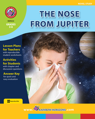 Nose From Jupiter (Novel Study) Gr. 3-6