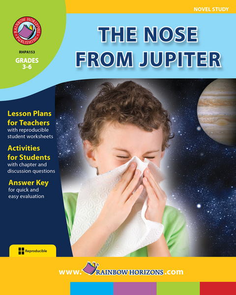 Nose From Jupiter (Novel Study) Gr. 3-6 -  Ron Leduc